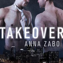 Takeover Audiobook, by Anna Zabo