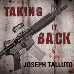 Taking it Back Audiobook, by Joseph Talluto