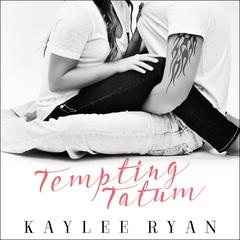 Tempting Tatum Audiobook, by 