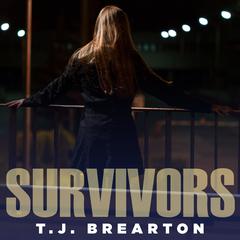 Survivors Audiobook, by T. J. Brearton