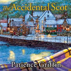 The Accidental Scot Audiobook, by Patience Griffin