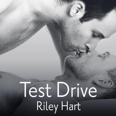 Test Drive Audiobook, by Riley Hart