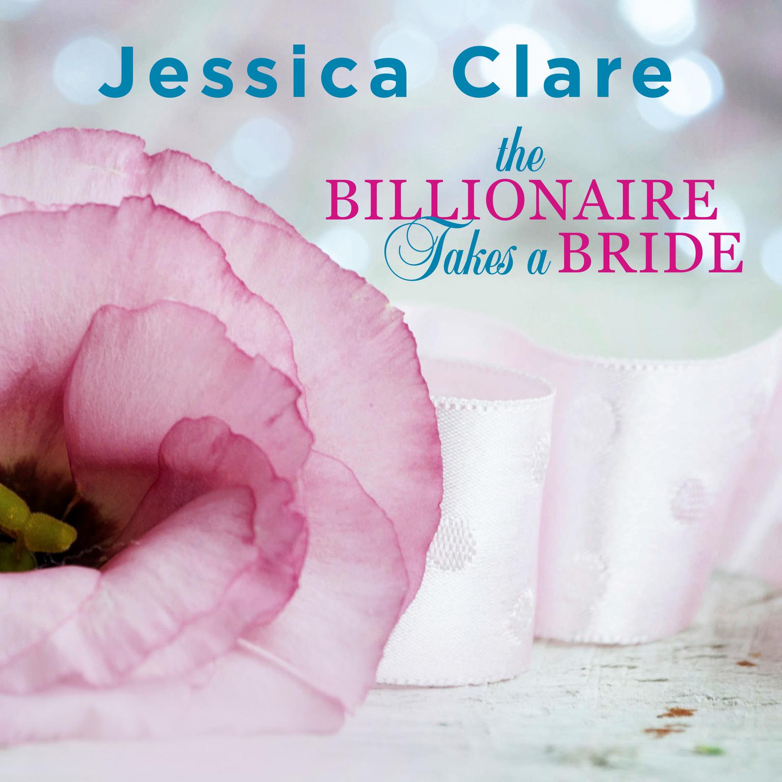 The Billionaire Takes a Bride Audiobook, by Jessica Clare