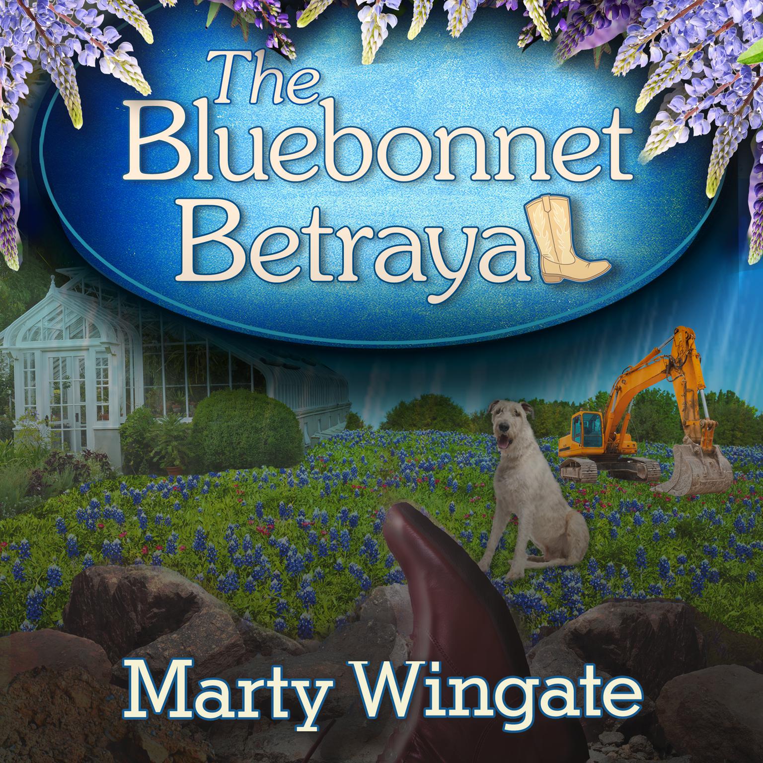 The Bluebonnet Betrayal Audiobook, by Marty Wingate