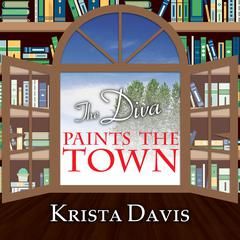 The Diva Paints the Town Audiobook, by Krista Davis