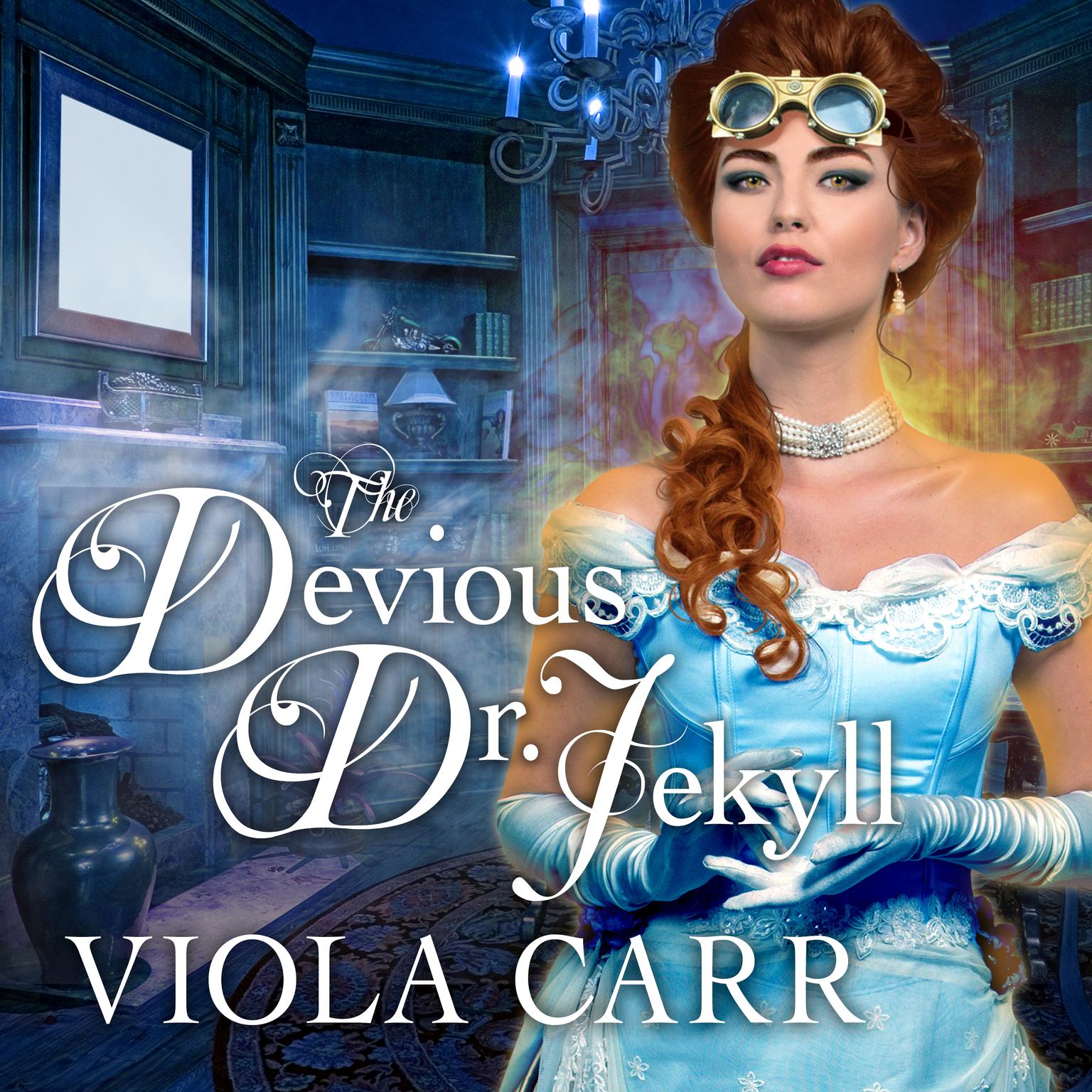The Devious Dr. Jekyll Audiobook, by Viola Carr