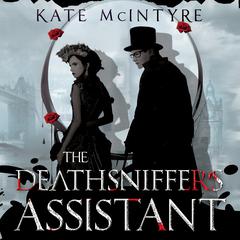The Deathsniffers Assistant Audiobook, by Kate McIntyre