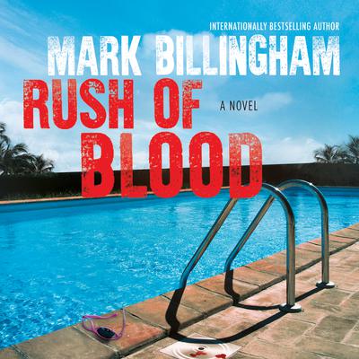 Rush of Blood Audiobook, by Mark Billingham