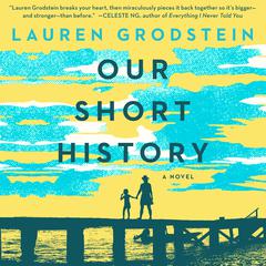 Our Short History: A Novel Audiobook, by Lauren Grodstein