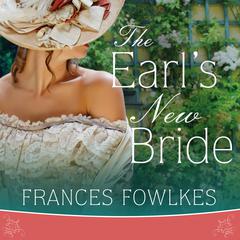 The Earl's New Bride Audiobook, by Frances Fowlkes
