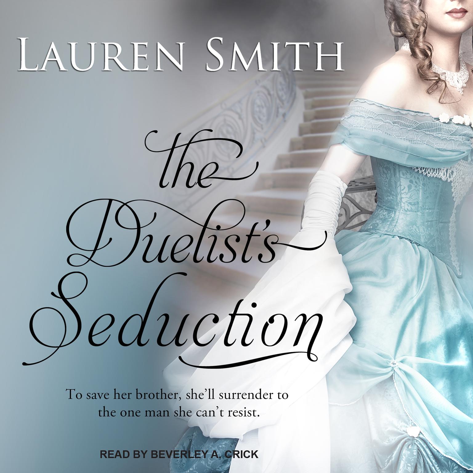 The Duelists Seduction Audiobook, by Lauren Smith
