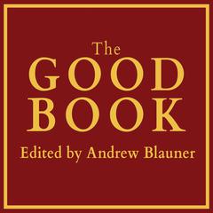 The Good Book Audiobook, by Andrew Blauner