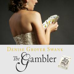 The Gambler Audiobook, by Denise Grover Swank