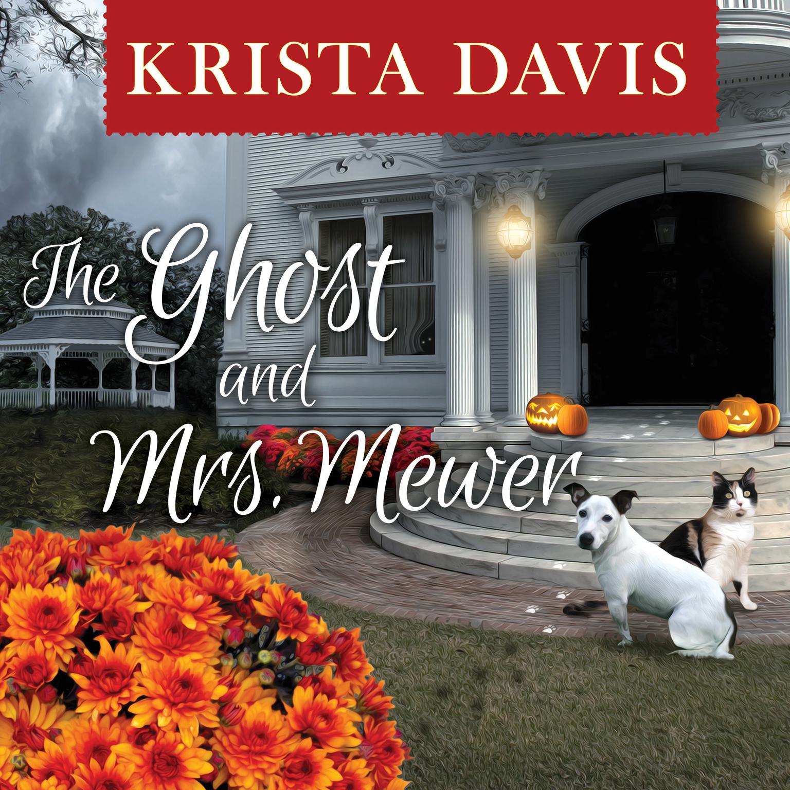 The Ghost and Mrs. Mewer Audiobook, by Krista Davis