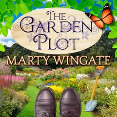 The Garden Plot Audiobook, by Marty Wingate