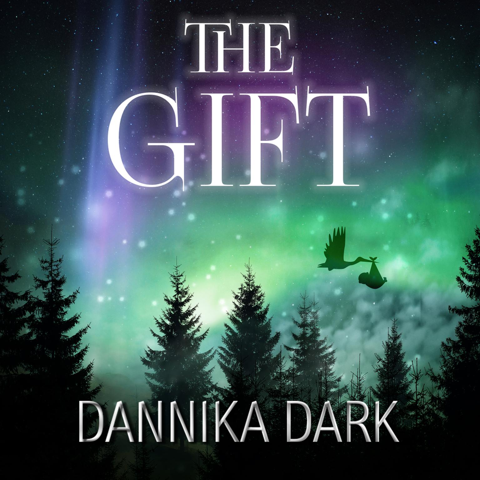 The Gift: A Christmas Novella Audiobook, by Dannika Dark