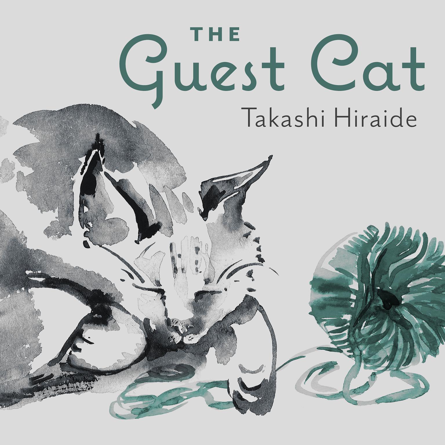 The Guest Cat Audiobook, by Takashi Hiraide
