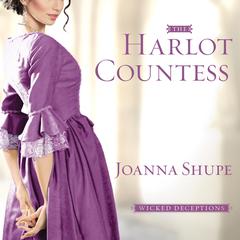 The Harlot Countess Audiobook, by Joanna Shupe