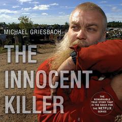 Indefensible: The Missing Truth about Steven Avery, Teresa Halbach