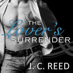 The Lover's Surrender Audiobook, by J. C. Reed
