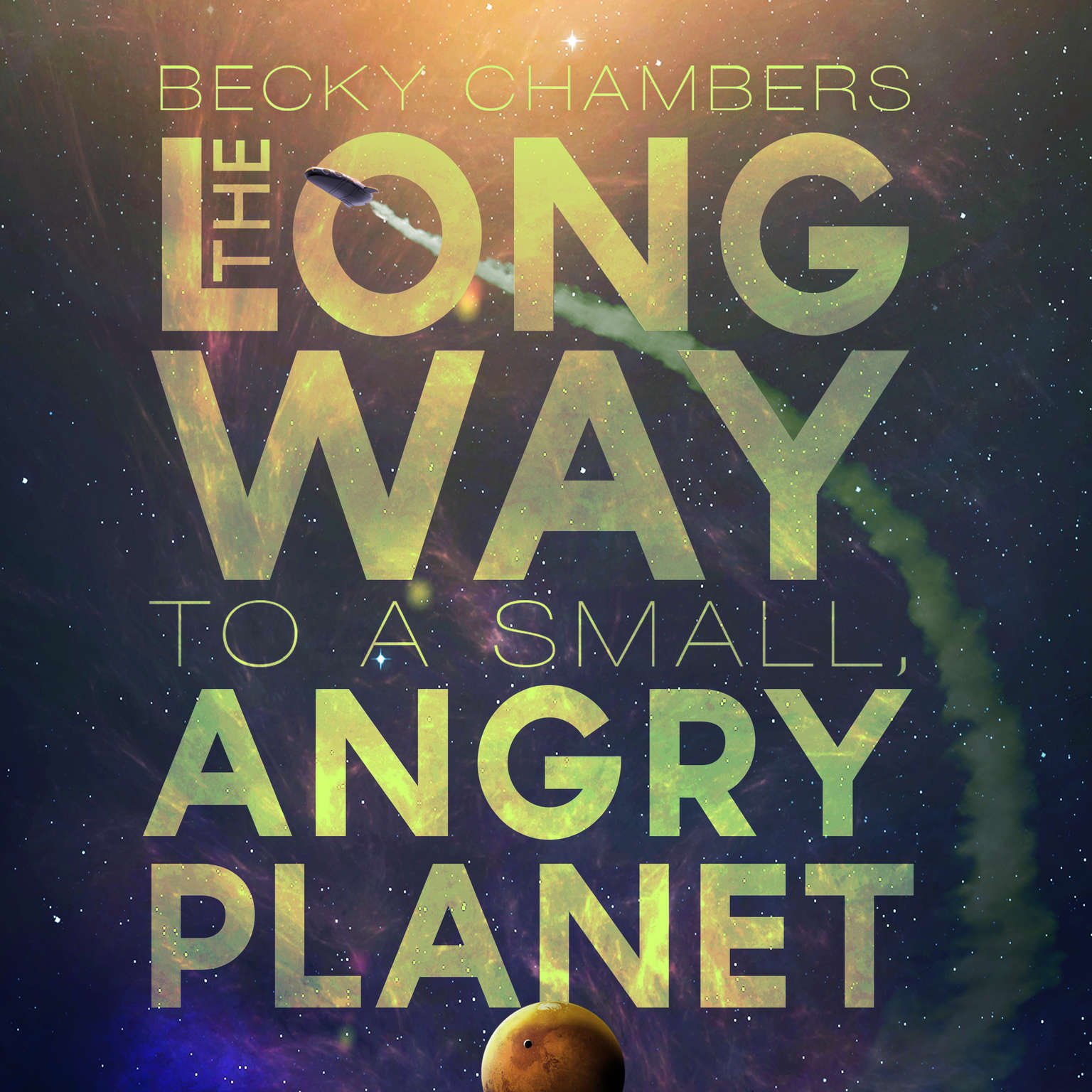 long journey to a small angry planet
