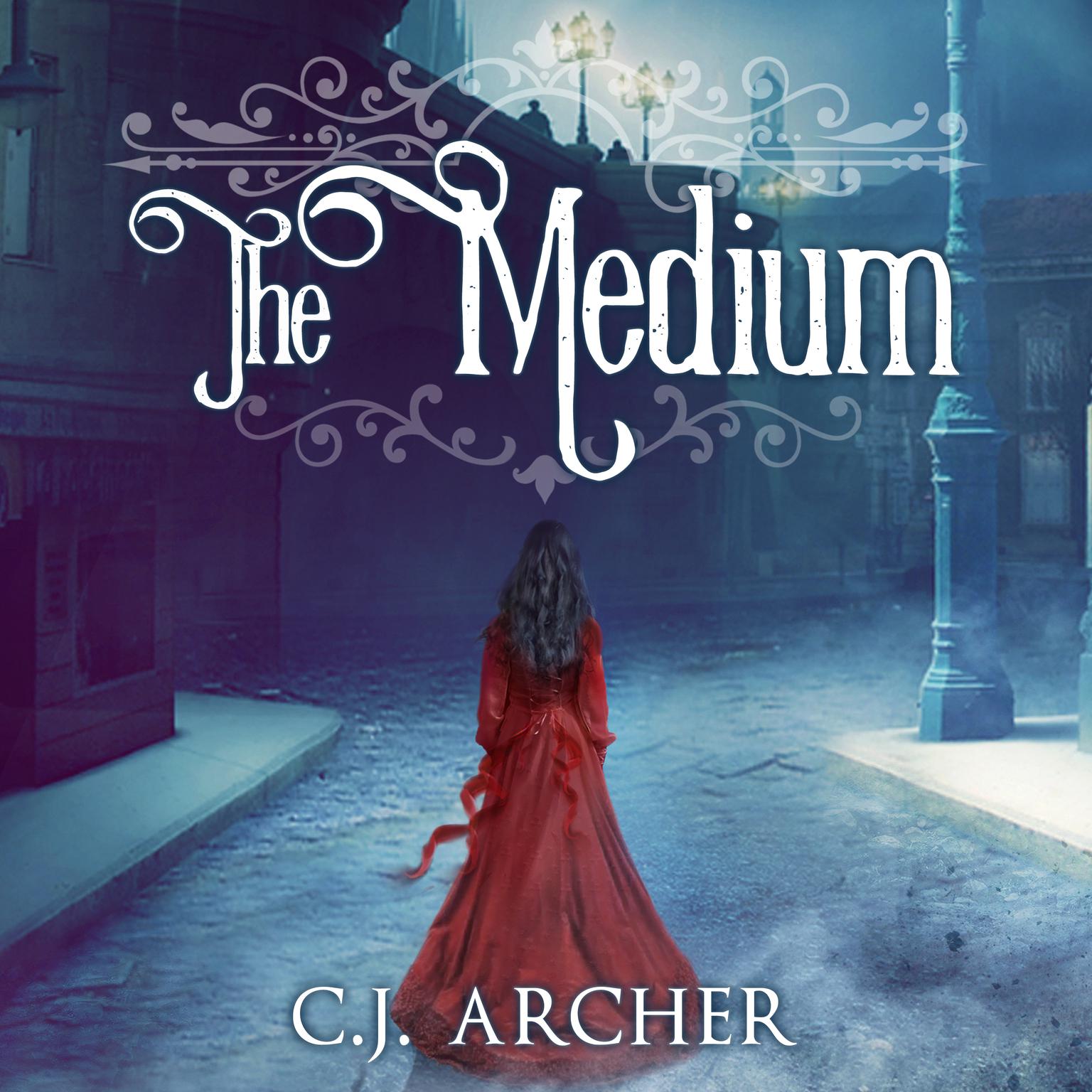 The Medium Audiobook, by C. J. Archer