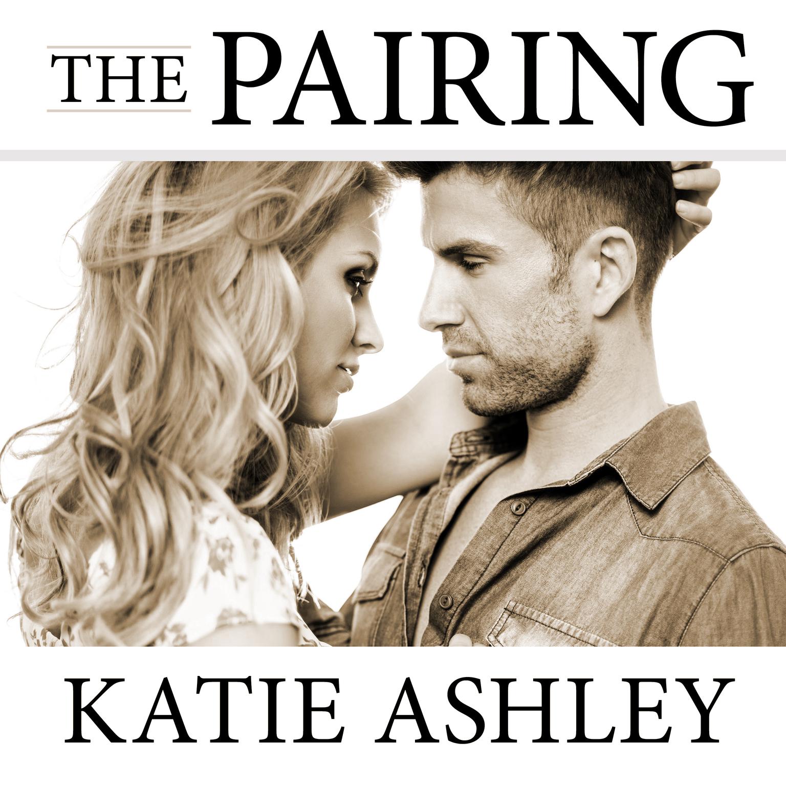 The Pairing Audiobook, by Katie Ashley