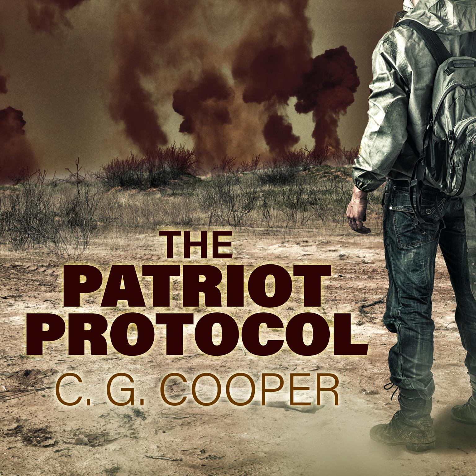 The Patriot Protocol Audiobook, by C. G. Cooper