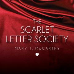 The Scarlet Letter Society Audiobook, by Mary T. McCarthy