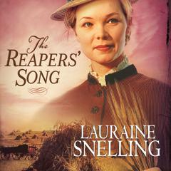 The Reaper’s Song Audiobook, by Lauraine Snelling
