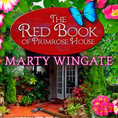 The Red Book of Primrose House Audiobook, by Marty Wingate
