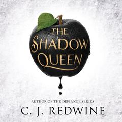 The Shadow Queen Audiobook, by C. J. Redwine