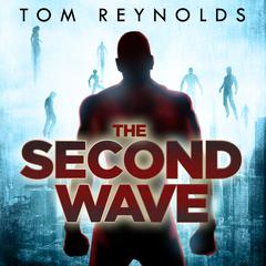 The Second Wave Audiobook, by Tom Reynolds