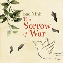 The Sorrow of War Audiobook, by Bao Ninh