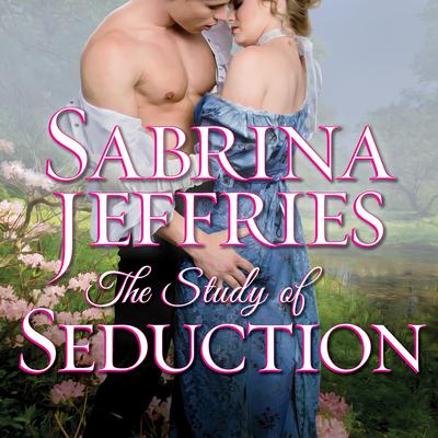 The Study of Seduction Audiobook, by Sabrina Jeffries