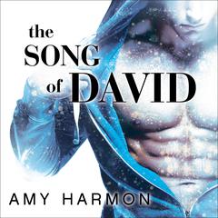 The Song of David Audiobook, by Amy Harmon
