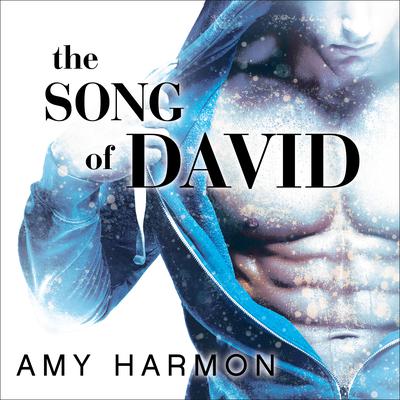 The Song of David Audiobook, by Amy Harmon