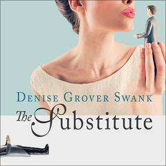 The Substitute Audiobook, by Denise Grover Swank