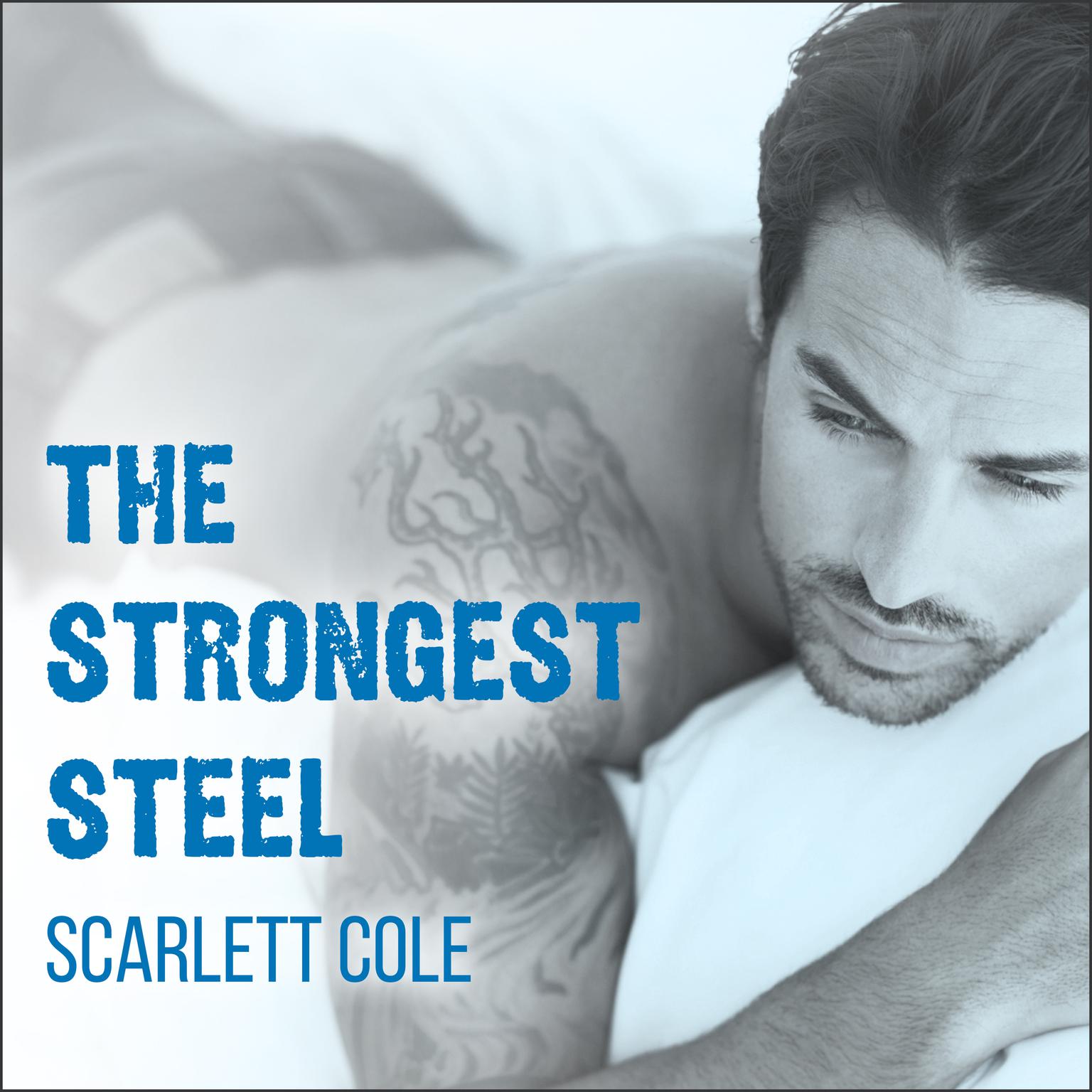 The Strongest Steel Audiobook, by Scarlett Cole