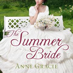 The Summer Bride Audiobook, by Anne Gracie