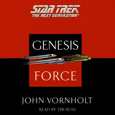 Star Trek: The Next Generation: Genesis Force: Genesis Force Audiobook, by 