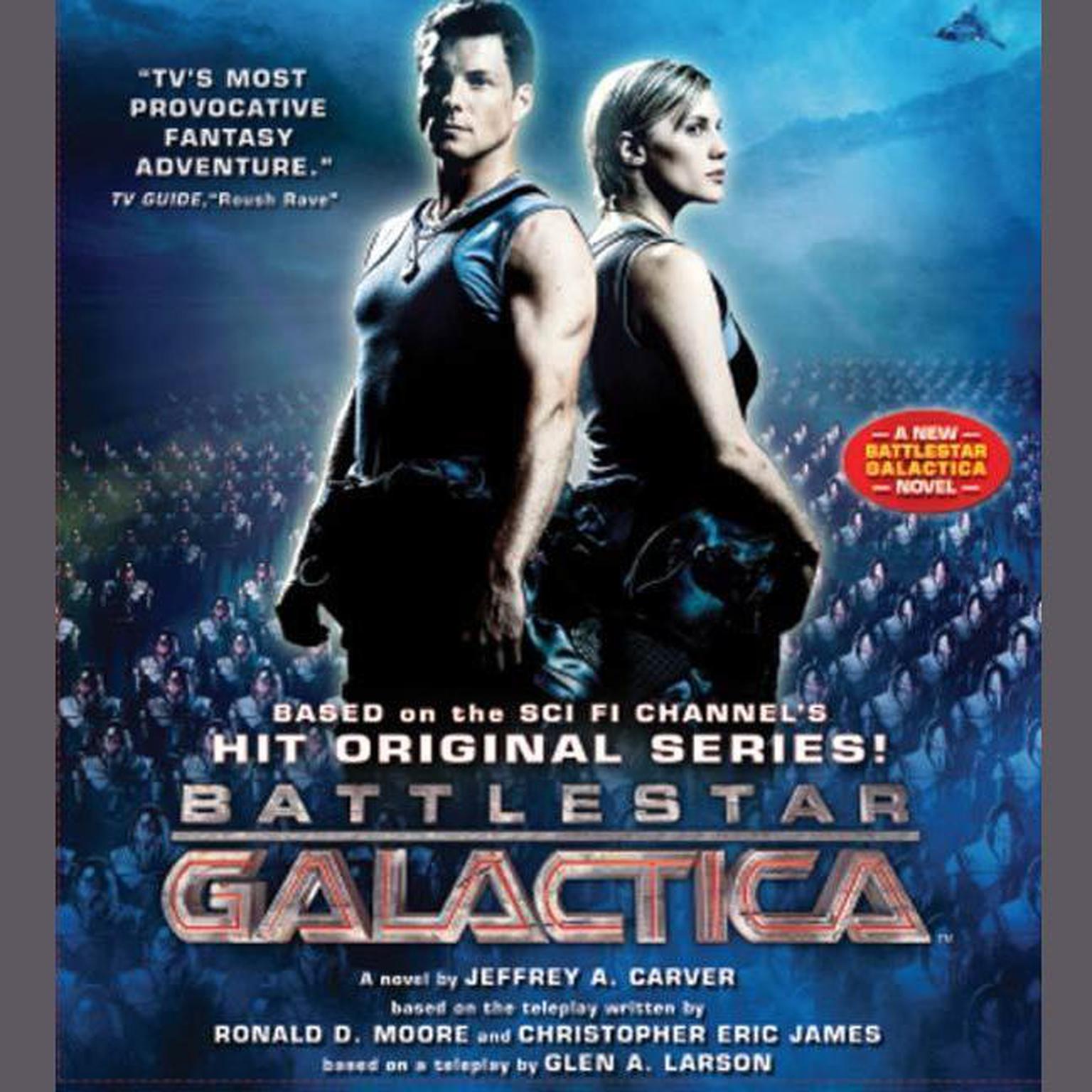 Battlestar Galactica (Abridged) Audiobook, by Jeffrey A. Carver