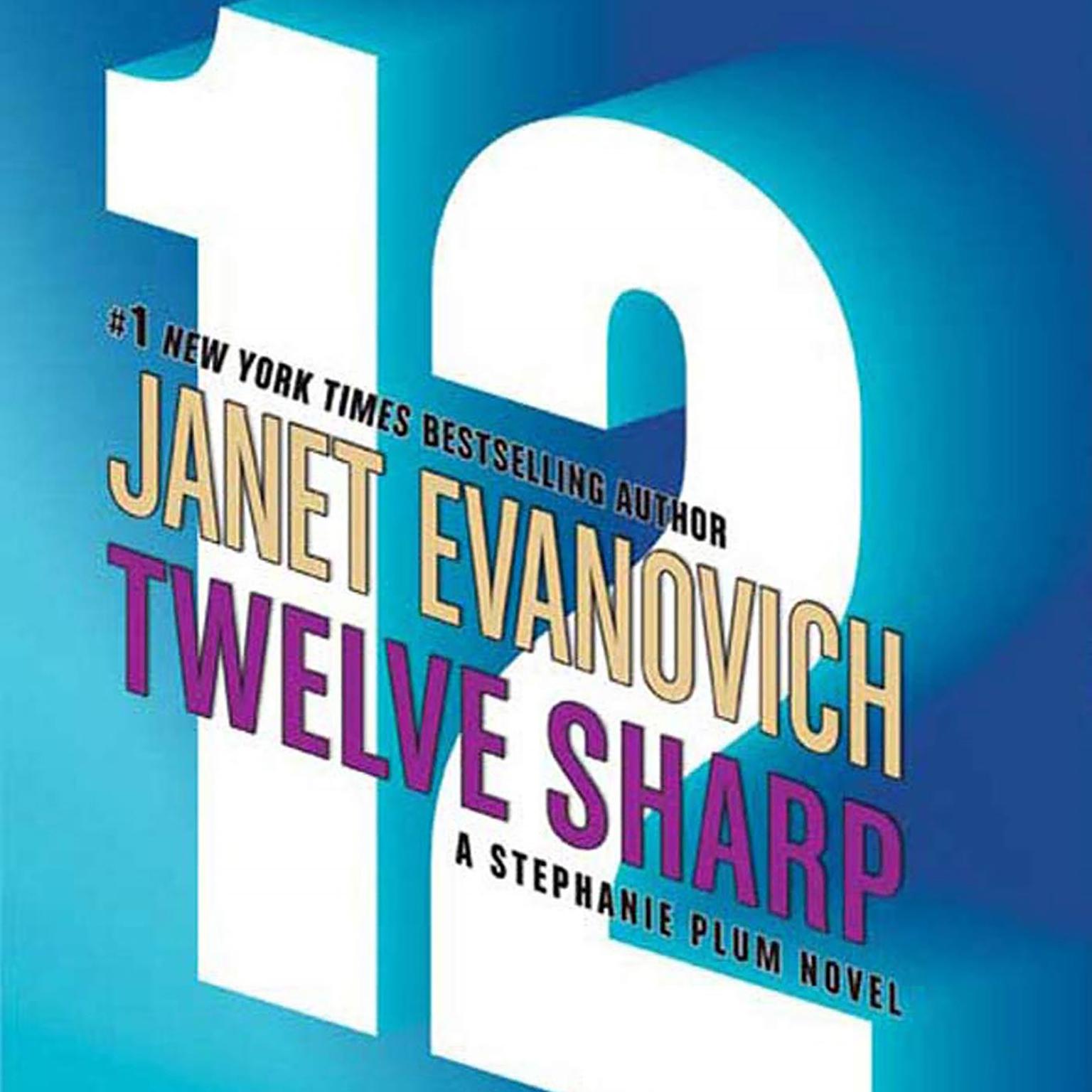 Twelve Sharp Audiobook, by Janet Evanovich