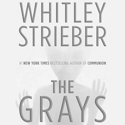 The Grays Audiobook, by Whitley Strieber