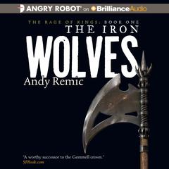 The Iron Wolves Audiobook, by Andy Remic