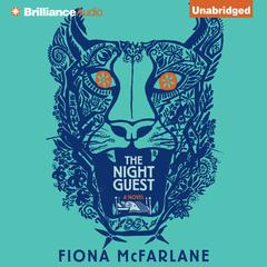 The Night Guest Audiobook, by Fiona McFarlane