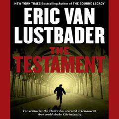 The Testament: A Novel Audiobook, by Eric Van Lustbader