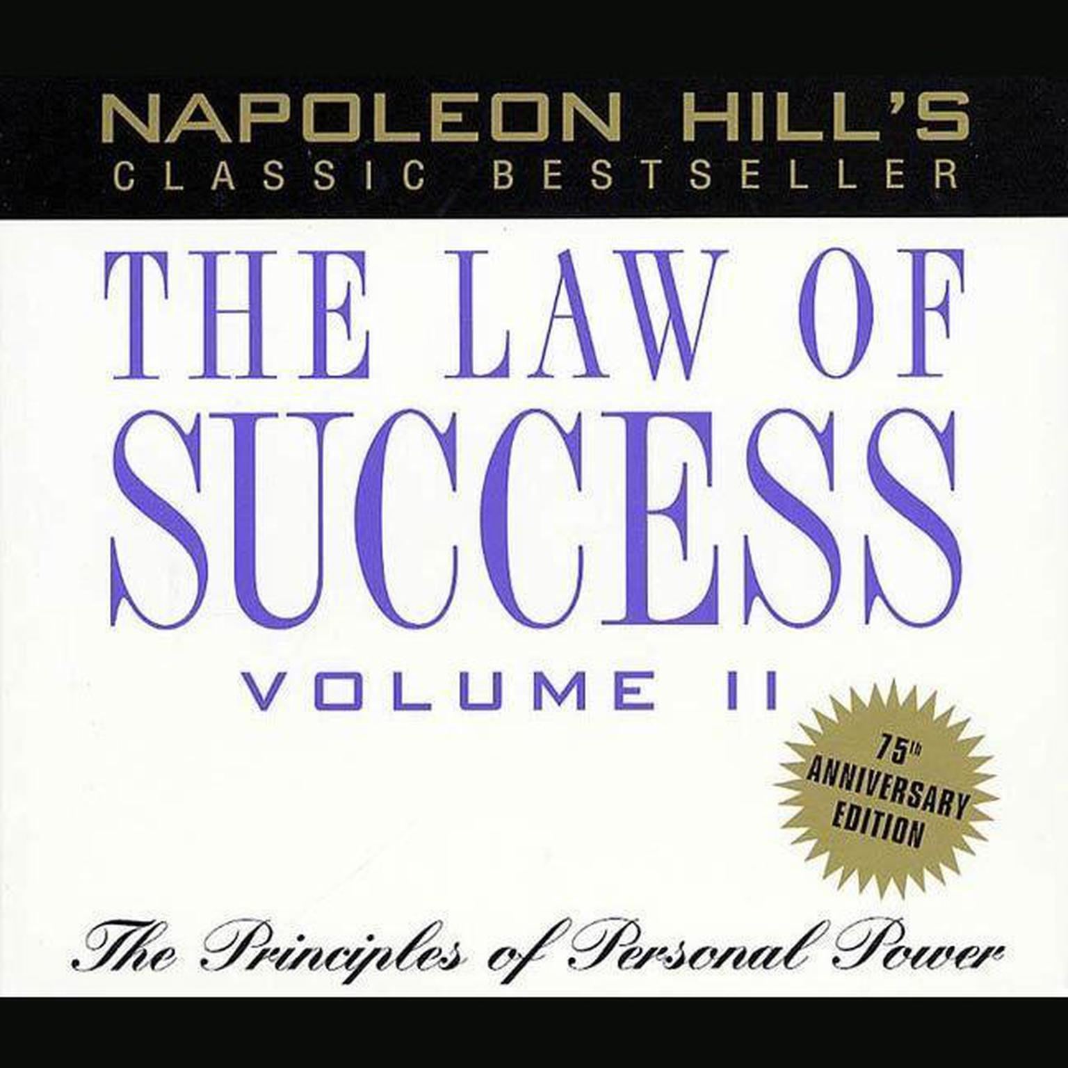 The Law of Success, Vol. 2: The Principles of Personal Power Audiobook, by Napoleon Hill