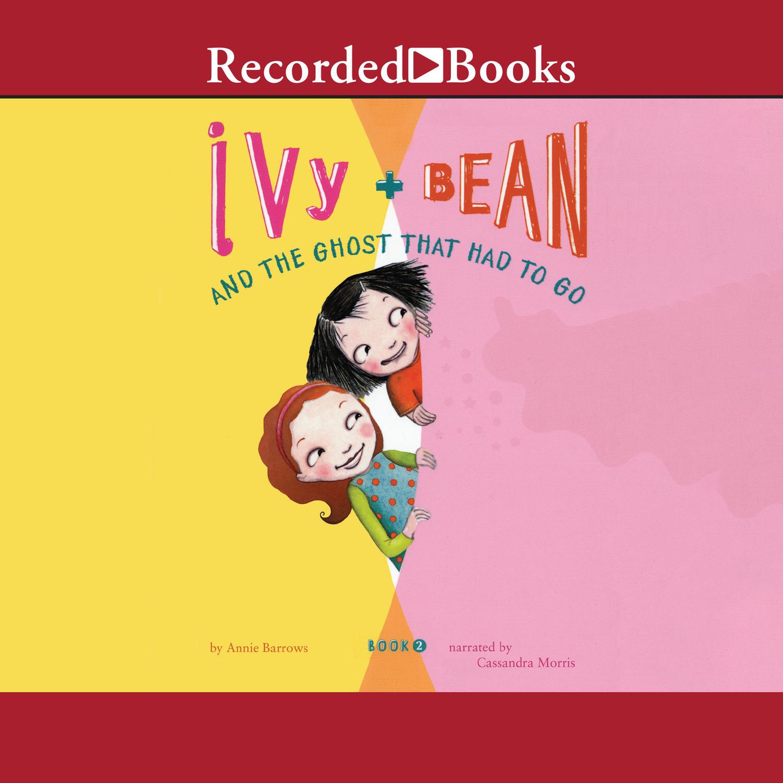 Ivy and Bean and the Ghost That Had to Go Audiobook, by Annie Barrows