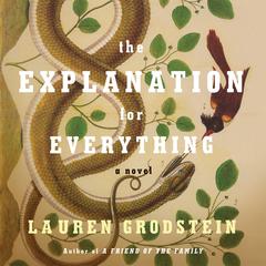The Explanation for Everything Audiobook, by 